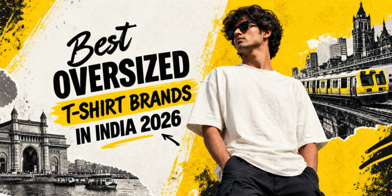 Best Oversized T-Shirt Brands in India